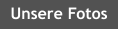 Unsere Fotos